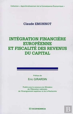 Bertrand.pt - Integration Financiere Europeenne Et Fiscalite Des Revenus Du Capital