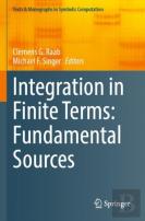 Integration In Finite Terms: Fundamental Sources