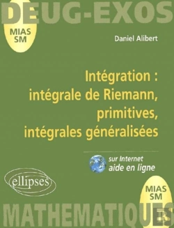 Bertrand.pt - Intégration Intégrale De Riemann, Primitives, Intégrales Généralisées