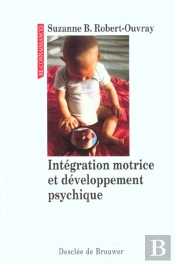 Integration Motrice Et Developpement Psychique