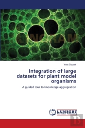 Integration Of Large Datasets For Plant Model Organisms