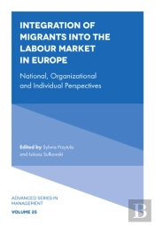 Integration Of Migrants Into The Labour Market In Europe