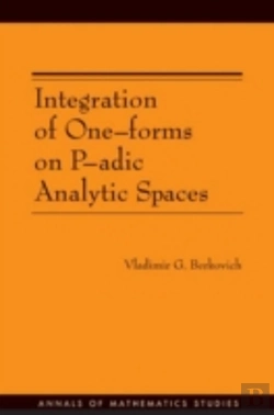 Bertrand.pt - Integration Of One-Forms On P-Adic Analytic Spaces