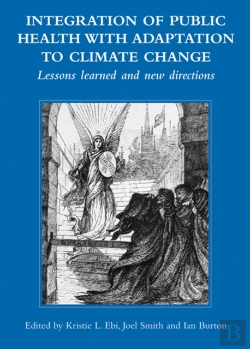Bertrand.pt - Integration Of Public Health With Adaptation To Climate Change: Lessons Learned And New Directions