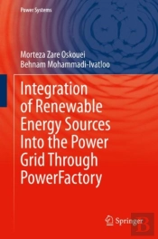 Integration Of Renewable Energy Sources Into The Power Grid Through Powerfactory