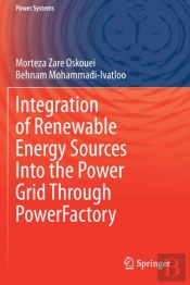 Integration Of Renewable Energy Sources Into The Power Grid Through Powerfactory