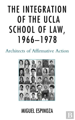 Bertrand.pt - Integration Of The Ucla School Of Law, 1966-1978