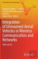 Integration Of Unmanned Aerial Vehicles In Wireless Communication And Networks
