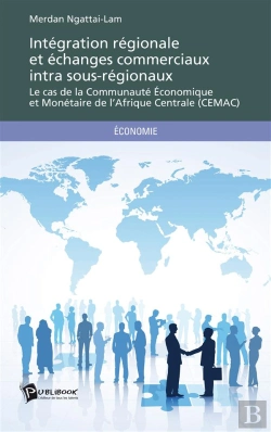 Bertrand.pt - Integration Regionale Et Echanges Commerciaux Intra Sous-Regionaux
