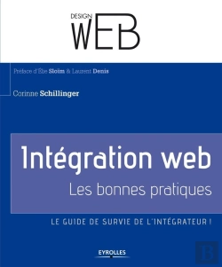 Bertrand.pt - Intégration Web ; Les Bonnes Pratiques ; Le Guide De Survie Del'Intégrateur !