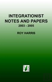 Integrationist Notes And Papers