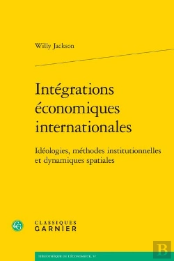 Bertrand.pt - Integrations Economiques Internationales - Ideologies, Methodes Institutionnelle - Ideologies, Metho