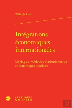 Bertrand.pt - Integrations Economiques Internationales - Ideologies, Methodes Institutionnelle - Ideologies, Metho