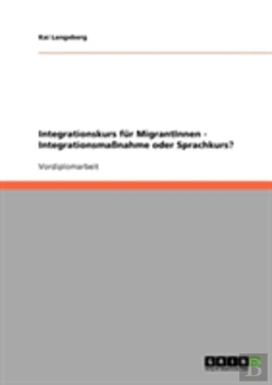 Bertrand.pt - Integrationskurs Fur Migrantinnen - Integrationsmanahme Oder Sprachkurs?