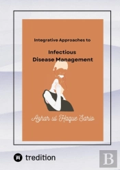Integrative Approaches To Infectious Disease Management