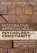 Integrative Approaches To Psychology And Christianity, 4th Edition