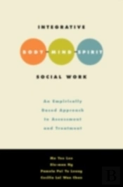 Integrative Body-Mind-Spirit Social Work