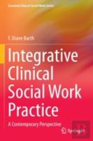 Integrative Clinical Social Work Practice