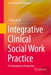 Integrative Clinical Social Work Practice