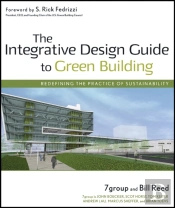 Integrative Design Guide To Green Building