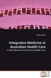 Integrative Medicine In Australian Health Care