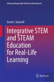 Integrative Stem And Steam Education For Real-Life Learning