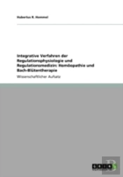 Integrative Verfahren Der Regulationsphysiologie Und Regulationsmedizin