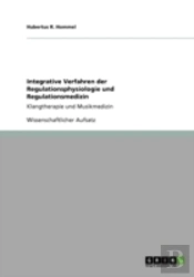 Integrative Verfahren Der Regulationsphysiologie Und Regulationsmedizin