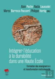 Intégrer L'Éducation À La Durabilité Dans Une Haute École : Formation Des Enseignant·E·S Et Transformation Institutionnelle