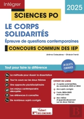 Intégrer Sciences Po : Questions Contemporaines : Thème 2024 + Thème 2025 - Concours Commun Des Iep 2025 - 2026