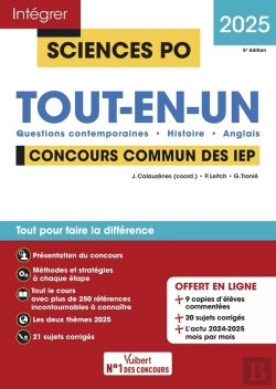 Bertrand.pt - Intégrer Sciences Po : Sciences Po - Concours Commun Des Iep 2025 - Tout-En-Un : Questions Contemporaines - Histoire - Anglais - 21 Sujets Corrigés