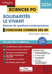 Intégrer Sciences Po : Sciences Po : Questions Contemporaines - Solidarités + Le Vivant - Concours Commun Des Iep 2026 - 2027