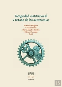 Bertrand.pt - Integridad Institucional Y Estado De Las Autonomias