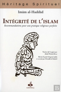 Bertrand.pt - Intégrité De L'Islam ; Recommandations Pour Une Pratique Religieuse Parfaite