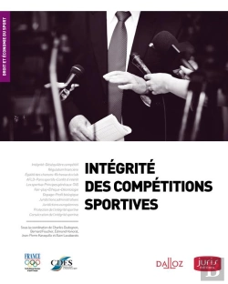 Bertrand.pt - Intégrité Des Compétitions Sportives ; Droit Et Économie Du Sport