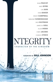 Integrity: Character Of The Kingdom
