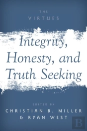 Integrity, Honesty, And Truth Seeking