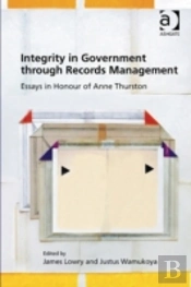 Integrity In Government Through Records Management