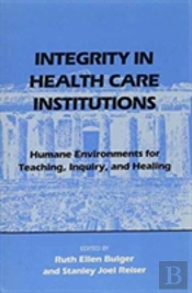 Integrity In Health Care Institutions