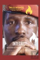 Integrity,The Father Of The African Revolution