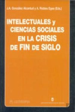 Bertrand.pt - Intelectuales Y Ciencias Sociales En La Crisis De Fin De Siglo