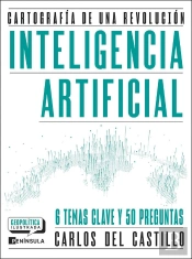 Inteligencia Artificial. Cartografía De Una Revolución