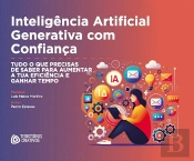 Inteligência Artificial Generativa com Confiança