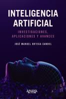 Inteligencia Artificial. Investigaciones, Aplicaciones Y Avances