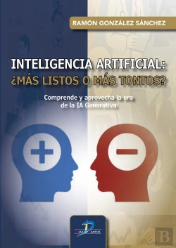 Bertrand.pt - Inteligencia Artificial: ¿Mas Listos O Mas Tontos?