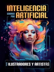 Inteligencia Artificial Para Ilustradores Y Artistas