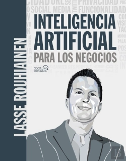 Bertrand.pt - Inteligencia Artificial Para Los Negocios. 21 Casos Practicos Y Opiniones De Exp