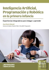 Inteligencia Artificial, Programación Y Robótica En La Primera Infancia
