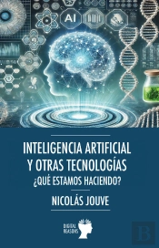 Inteligencia Artificial Y Otras Tecnologias