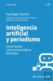 Inteligencia Artificial Y Periodismo. Como Formar A Los Comunicadores Del Futuro